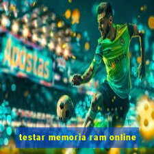 testar memoria ram online